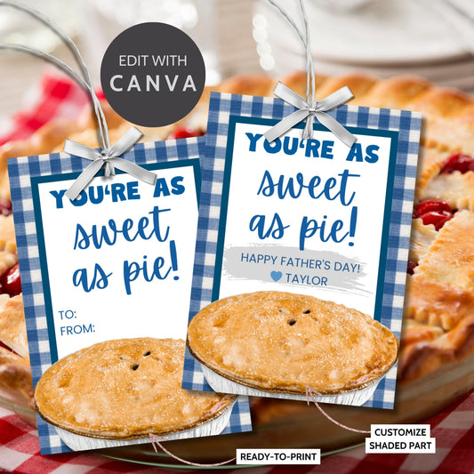 Eight pie-themed Fathers Day gift tags displayed in two rows of four. Each tag features a message about dad being as sweet as pie, with a customizable name slot and an illustration of a delicious pie.