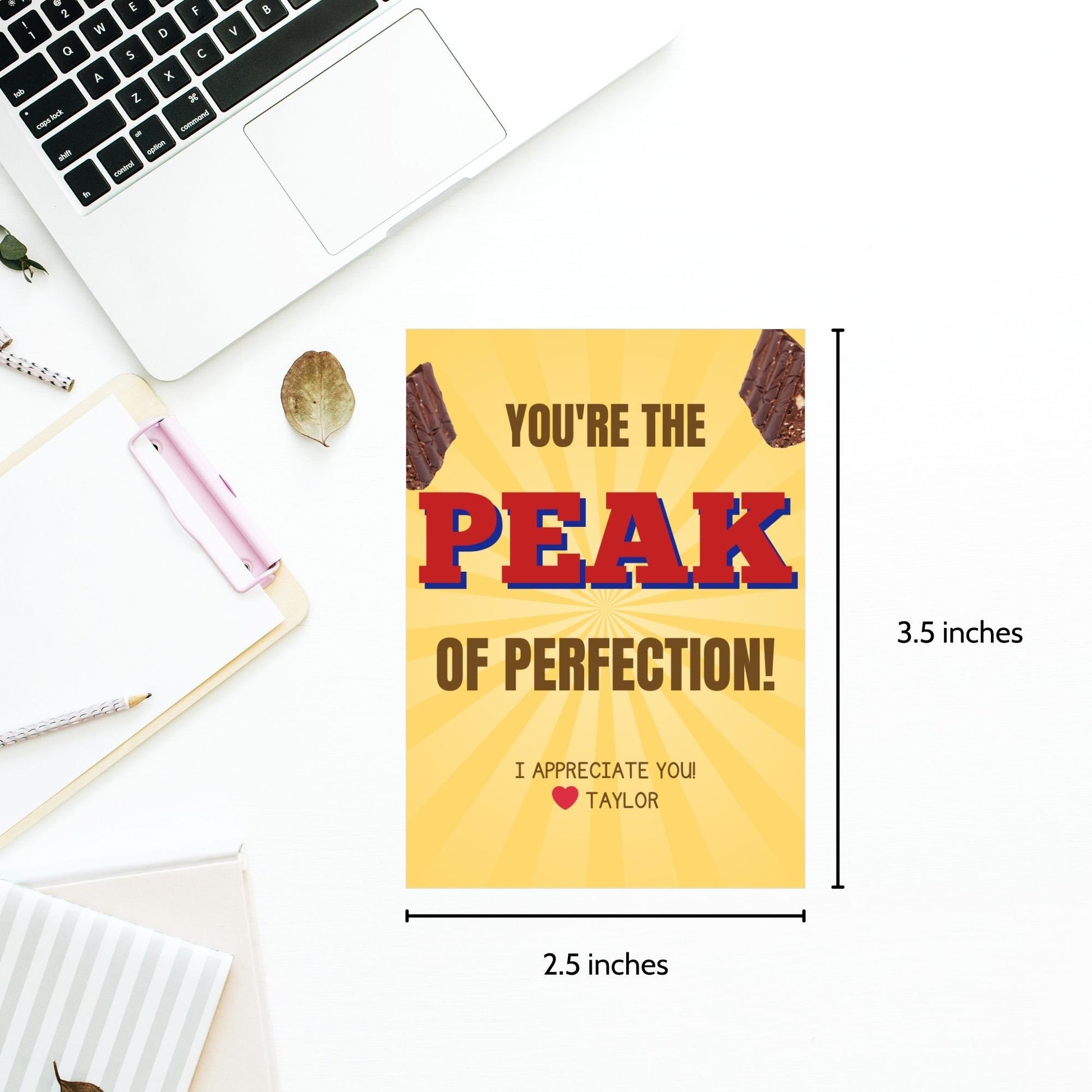 A sheet of bright yellow gift tags with the text Youre the PEAK of Perfection! in bold red and blue letters, featuring Toblerone chocolate pieces and a customizable message that says I appreciate you! ❤️ Taylor.