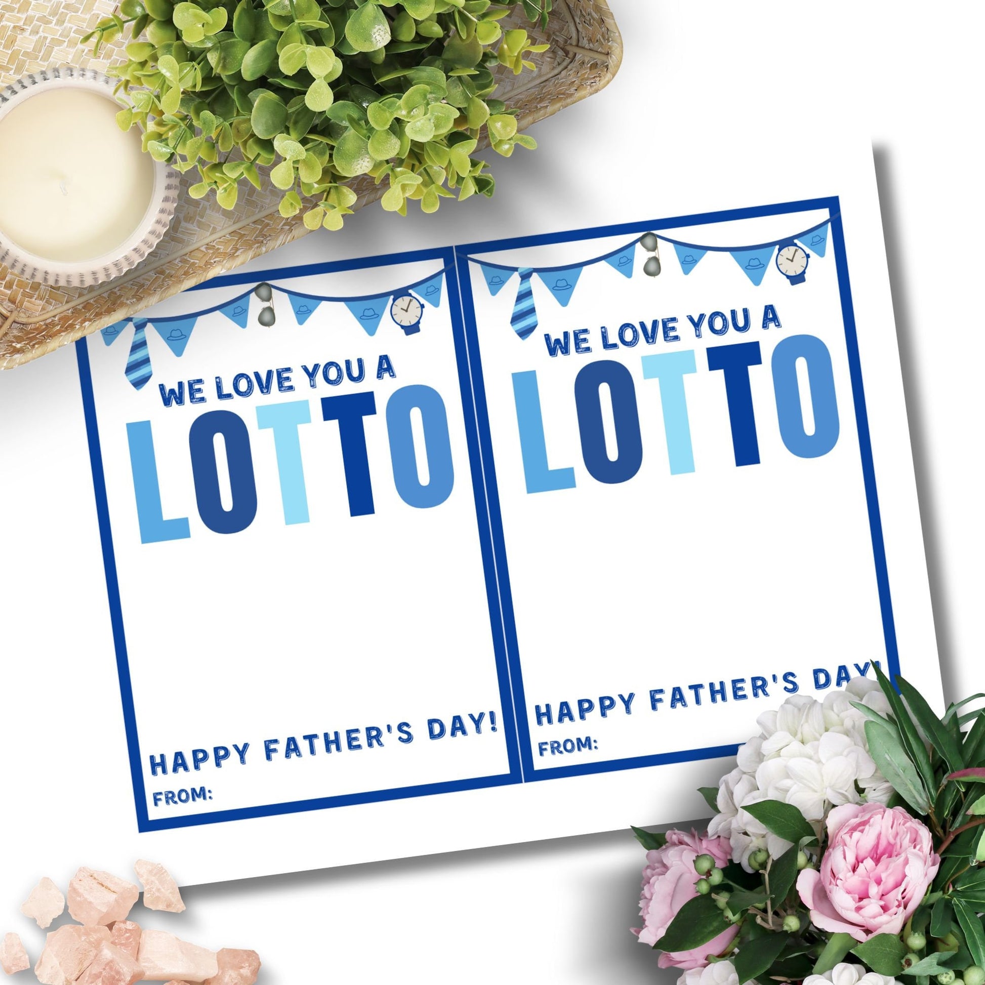 Fathers Day printable card holder with We love you a LOTTO message in blue and white. Features festive banners, clocks, and space for a personalized message. Designed for 5x7 on 8.5x11 paper.