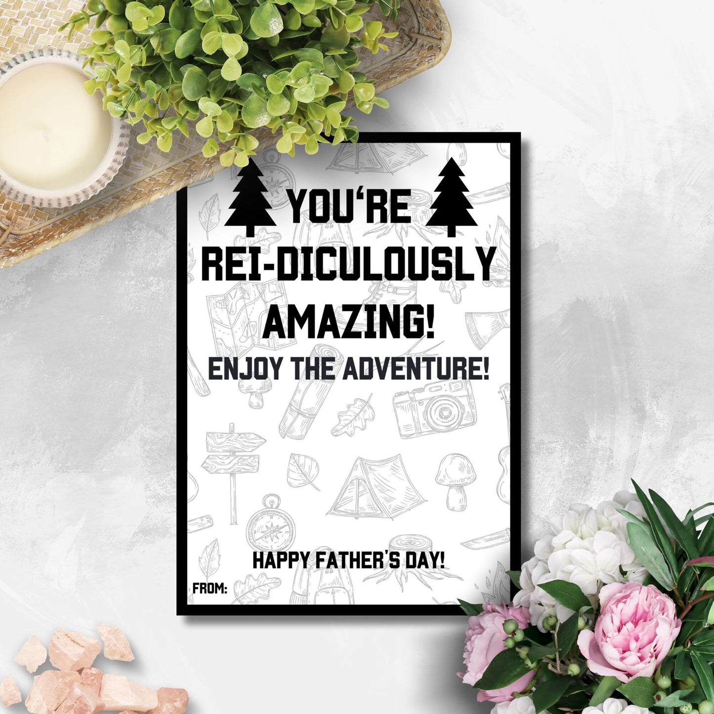 Black and white Fathers Day card featuring Youre REI-diculously Amazing! Enjoy the Adventure! with outdoor-themed illustrations. Ideal for pairing with an REI gift card.