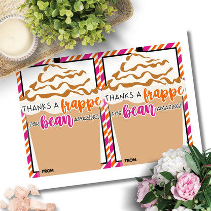 Greeting card with a frappe illustration and Thanks a frappe for bean amazing! message, perfect for pairing with a Dunkin Donuts frappe gift card.