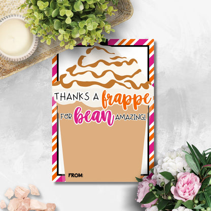 Greeting card with a frappe illustration and Thanks a frappe for bean amazing! message, perfect for pairing with a Dunkin Donuts frappe gift card.