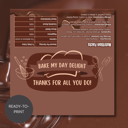 Printable chocolate bar wrapper for National Culinary Arts Month featuring a baking theme with Bake My Day Delight and Thanks for all you do! message, ideal for culinary enthusiasts.