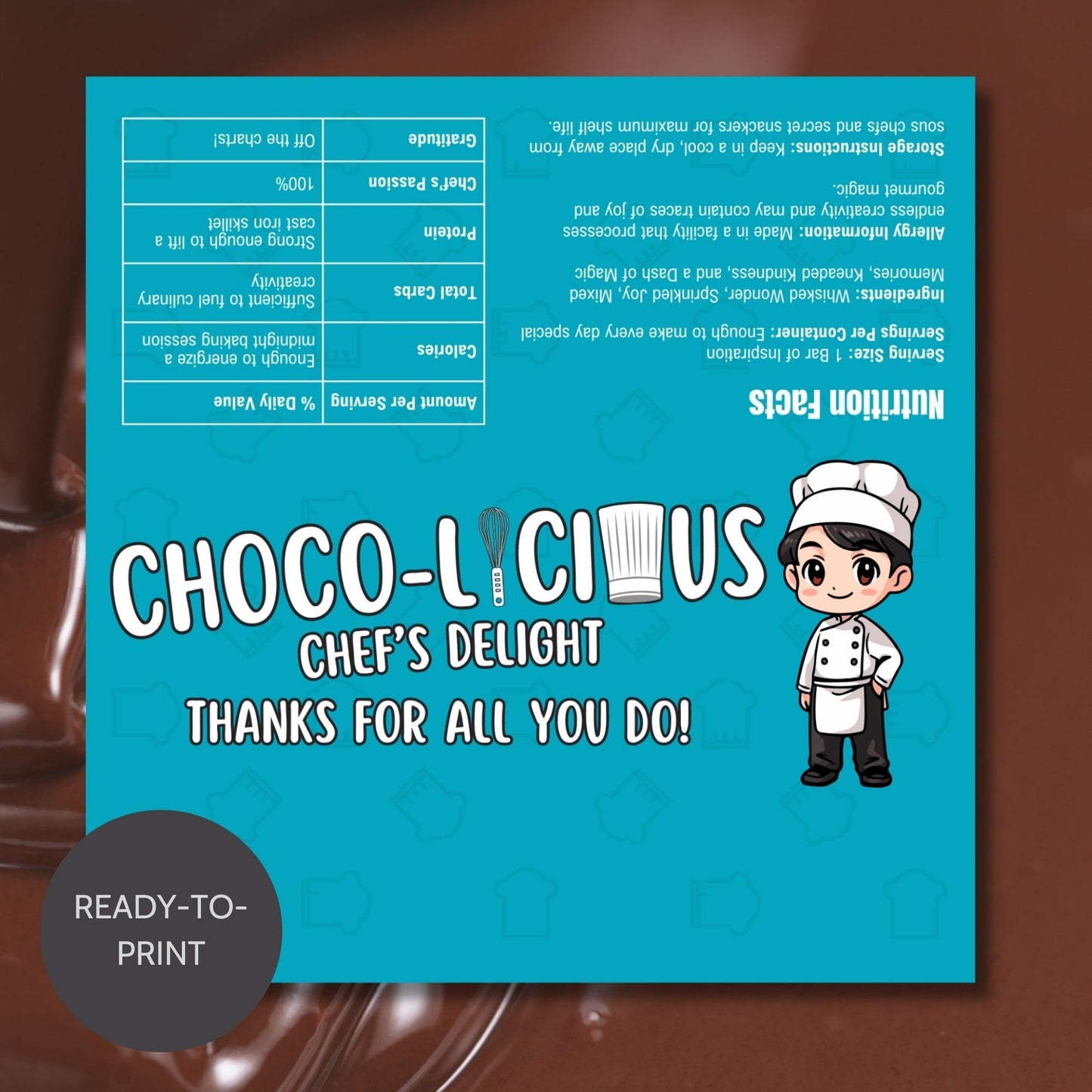 Printable chocolate bar wrapper for National Culinary Arts Month featuring a cute chef illustration with Choco-Licious Chefs Delight and Thanks for all you do! message, perfect for culinary professionals.