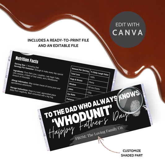 Detective-themed Fathers Day chocolate bar wrapper in black and white with a magnifying glass, fingerprint, and text To the Dad Who Always Knows Whodunit! Happy Fathers Day! from the Loving Family Co.