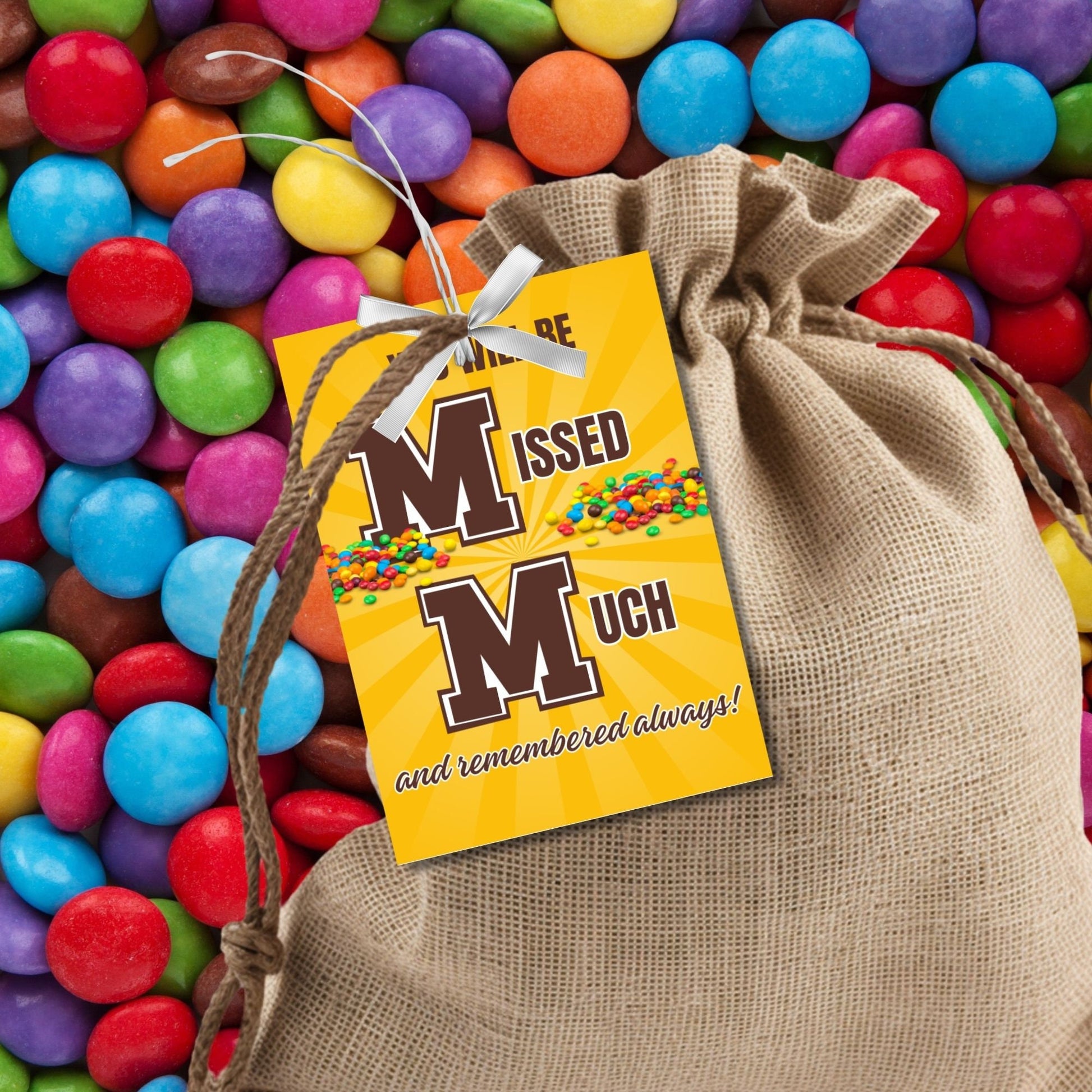 Farewell M&M candy tags reading You will be missed much and remembered always, perfect for teachers, staff, employees, bus drivers. Printable and editable for personalized goodbyes. Download and print for heartfelt appreciation gifts.