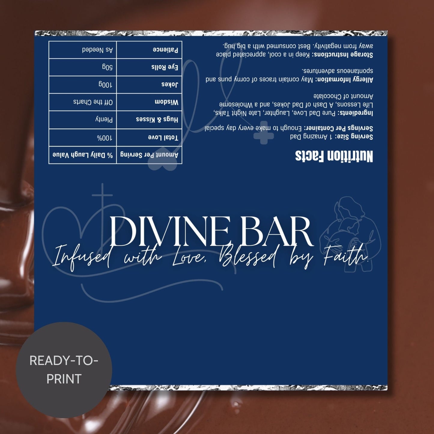 Image of a printable Fathers Day chocolate bar wrapper titled DIVINE BAR, featuring an elegant blue background with spiritual motifs, and a message that reads Infused with Love, Blessed by Faith.