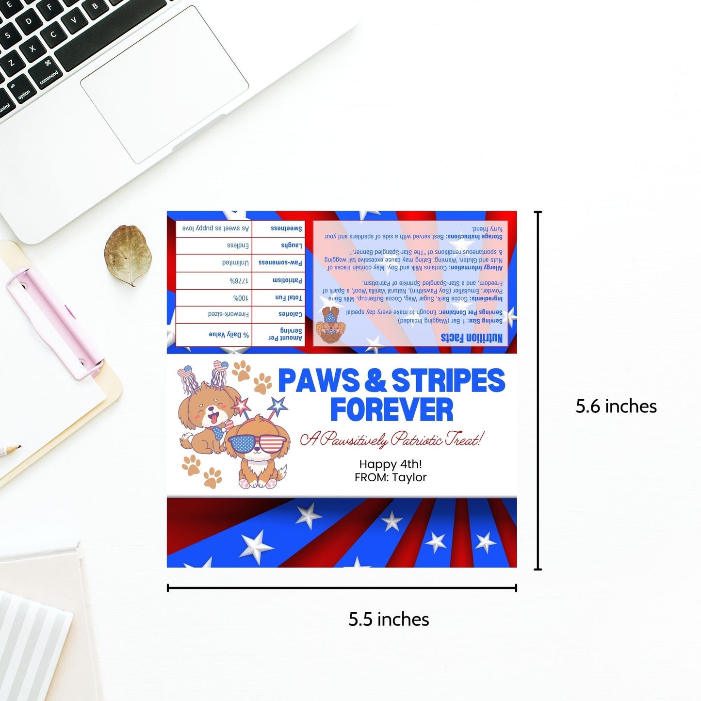 Printable 4th of July chocolate bar wrapper with Paws & Stripes Forever and cute puppy graphics in red, white, and blue. Text: A Pawsitively Patriotic Treat! Happy 4th!