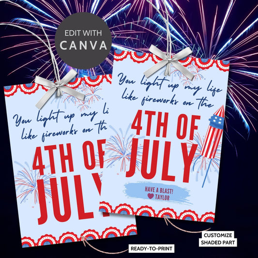 Festive 4th of July printable gift tags featuring patriotic colors, fireworks, and the message You Light Up My Life Like Fireworks on the 4th of July. Have a Blast! Perfect for party favors and gifts.